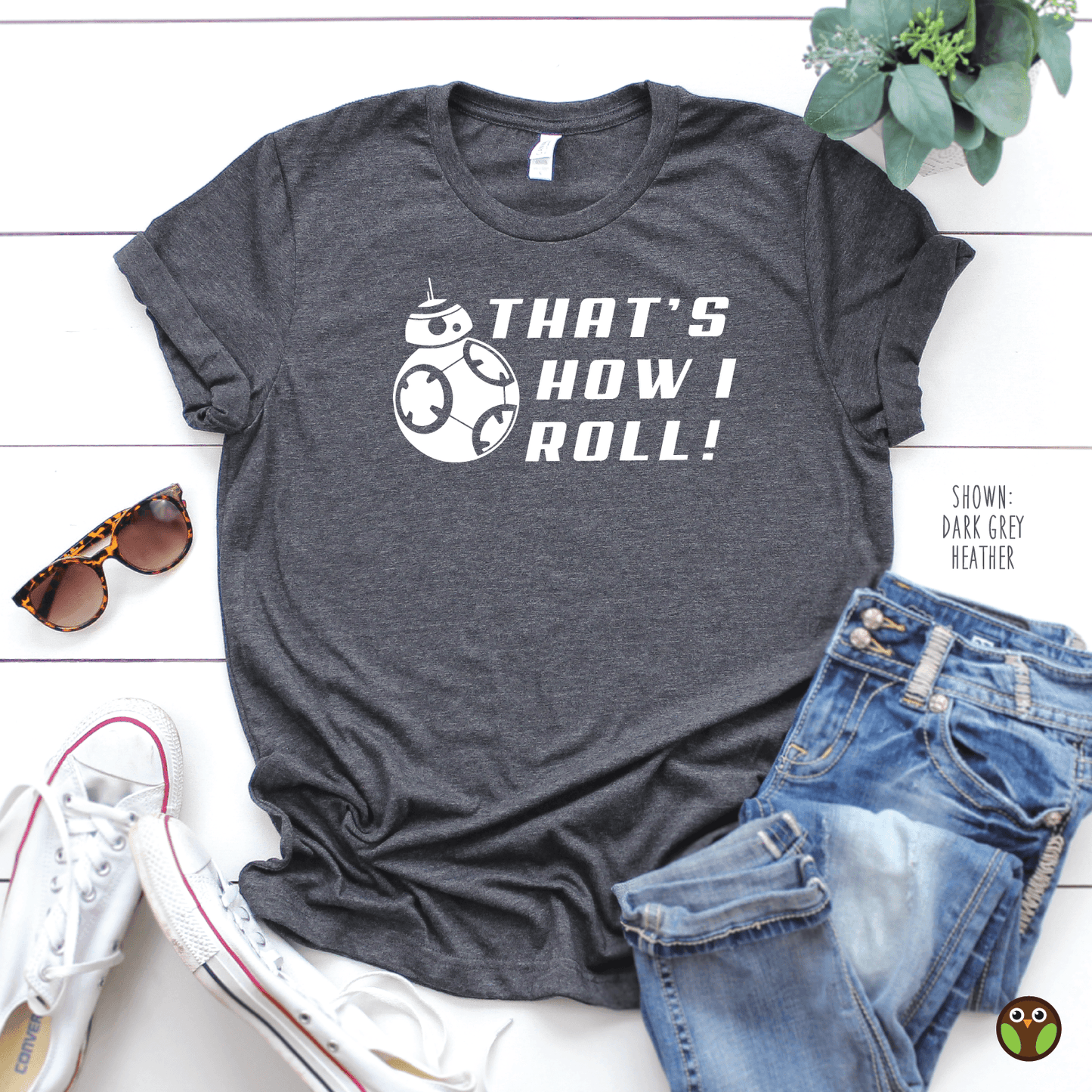 That's How I Roll - Unisex Disney/Star Wars Shirt