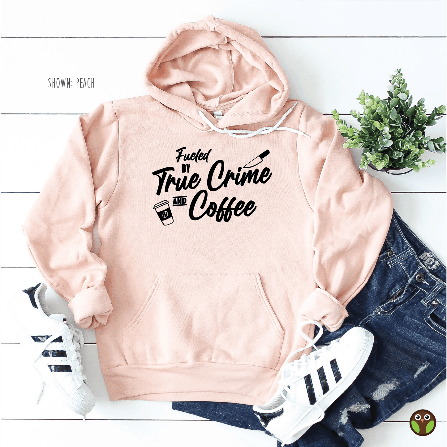Fueled By True Crime and Coffee - Unisex True Crime Hoodie