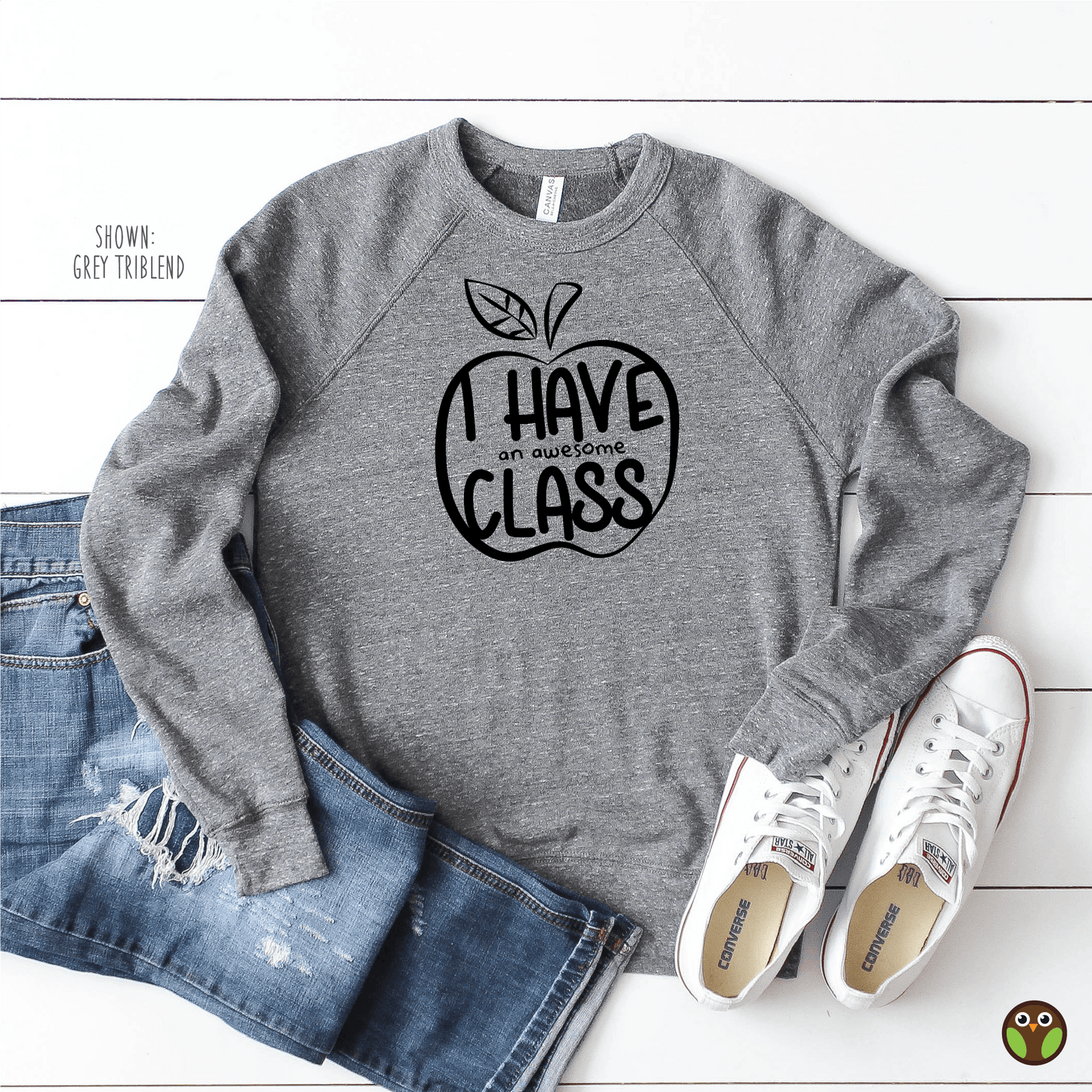 I Have (An Amazing) Class - Unisex Teacher Pullover Sweatshirt