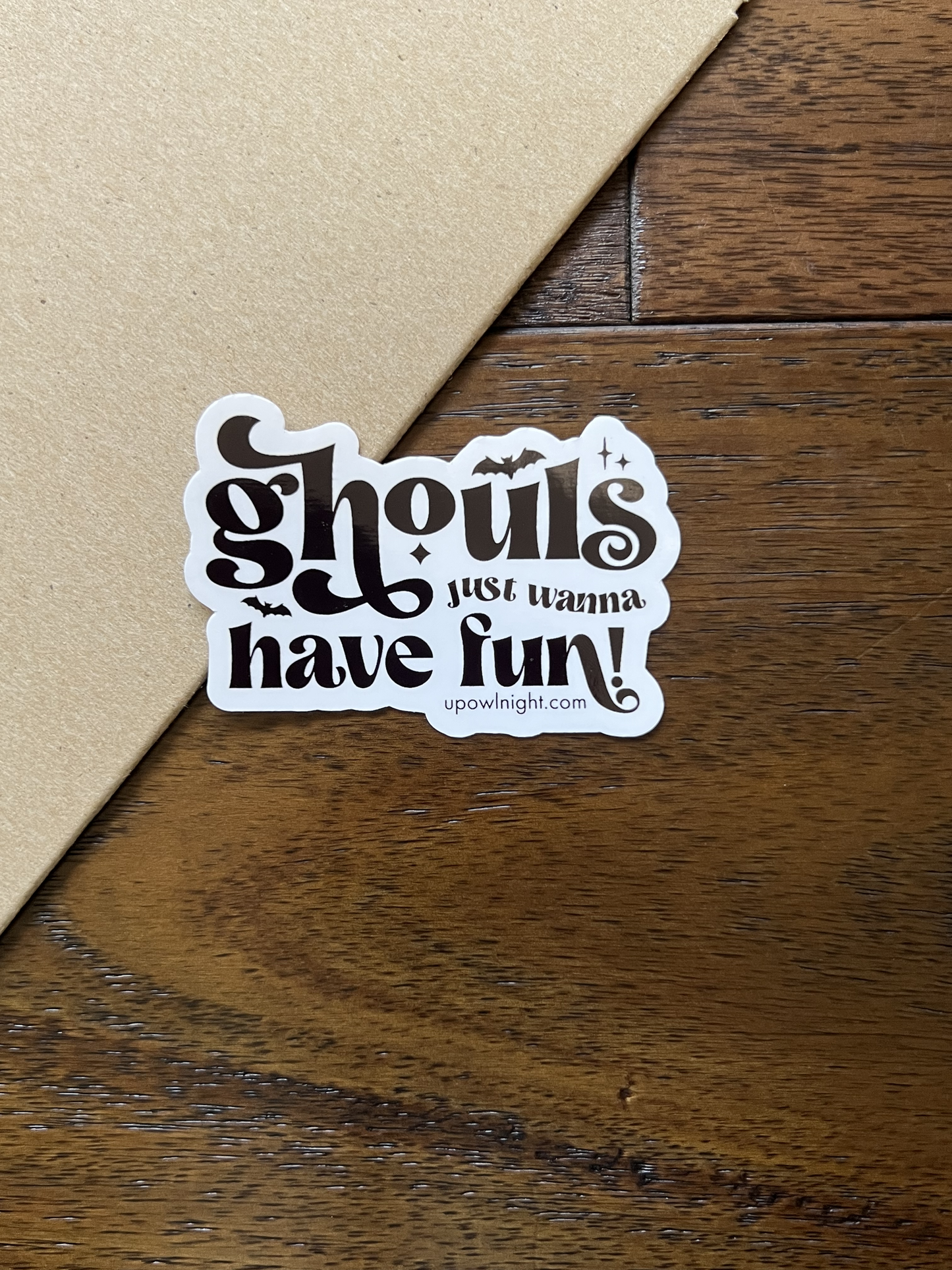 Ghouls Just Wanna Have Fun - Halloween Vinyl Sticker