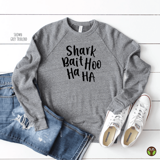 Shark Bait Hoo Ha Ha - Unisex Disney/Pixar Pullover Sweatshirt