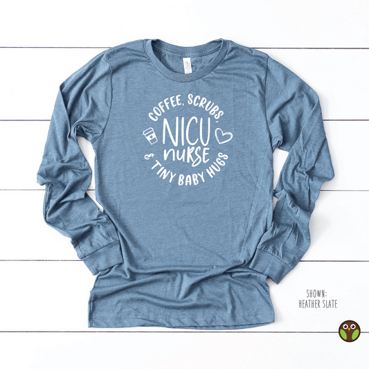Coffee, Scrubs, And Tiny Baby Hugs - Unisex Long Sleeve Shirt